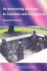 Re-Presenting Heritage in Zanzibar and Madagascar