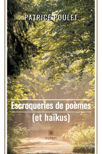 Escroqueries de poèmes(et haïkus)