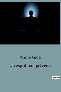 Un esprit non prévenu