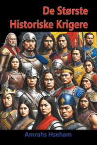 De Største Historiske Krigere
