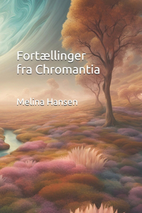 Fortællinger fra Chromantia