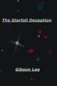 The Starfall Deception