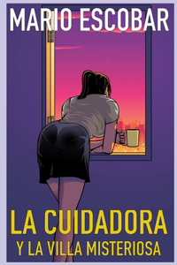 La cuidadora y la villa misteriosa