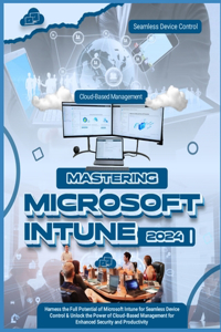 Mastering Microsoft Intune