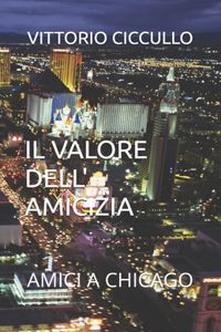Il Valore Dell' Amicizia