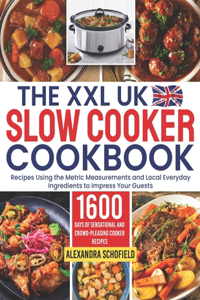 XXL UK Slow Cooker Cookbook