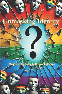 Unmasking Identity