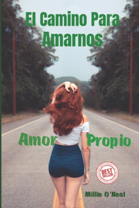 El Camino Para Amarnos