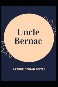 Uncle Bernac