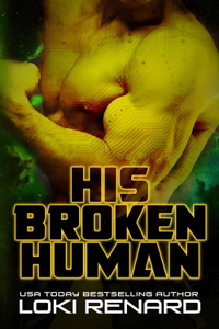 His Broken Human