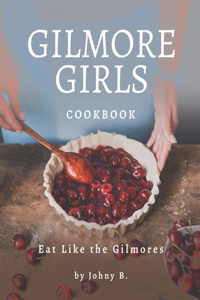 Gilmore Girls Cookbook