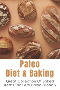 Paleo Diet & Baking