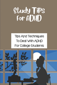 Study Tips For ADHD