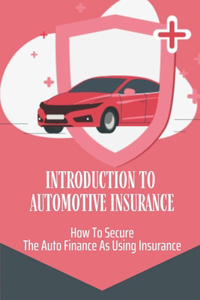 Introduction To Automotive Insurance