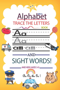 Letters Of The Alphabet and Sight Words (Bo On The Go)