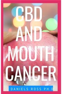 CBD and Mouth Cancer
