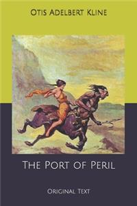 The Port of Peril