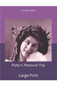 Patty's Pleasure Trip
