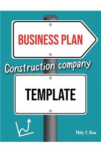 Business Plan Construction Company Template