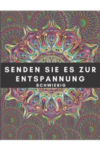 Senden Sie es zur Entspannung schwierig