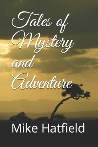 Tales of Mystery and Adventure