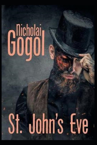 St. John's Eve-Original Edition(Annotated)