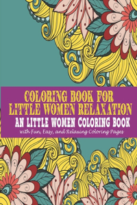 Coloring book for little women Relaxation