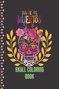 Dia De Los Muertos Skull Coloring Book