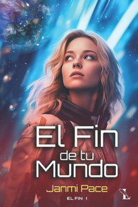 fin de tu mundo