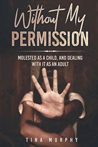 Without My Permission