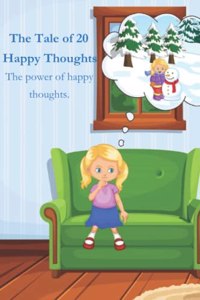 The Tale Of 20 Happy Thoughts