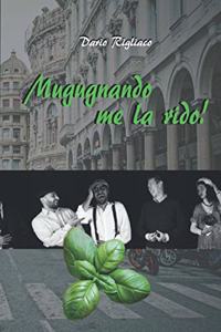 Mugugnando me la rido!