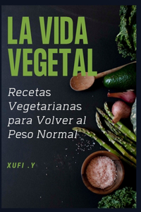 La Vida Vegetal