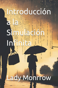 Introducción a la Simulación Infinita