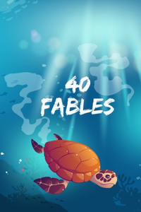 40 Fables