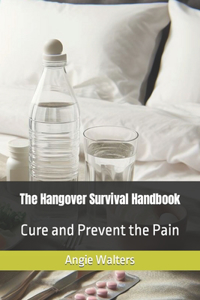 Hangover Survival Handbook