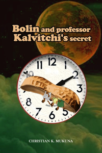 Bolin and Professor Kalvitchi's secret