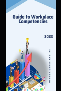 Guide to Workplace Competencies