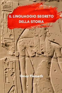 linguaggio segreto della storia