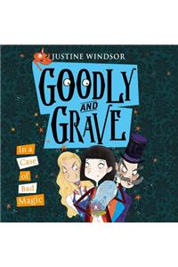Goodly and Grave in a Case of Bad Magic
