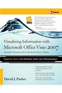 Visualizing Information with Microsoft(r) Office Visio(r) 2007