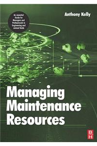 Managing Maintenance Resources