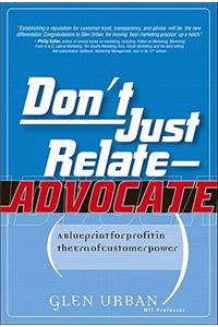 Don't Just Relate - Advocate!