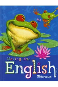Harcourt School Publishers Moving Into English: Student Edition Grade 2 2005