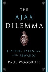 Ajax Dilemma: Justice, Fairness, and Rewards