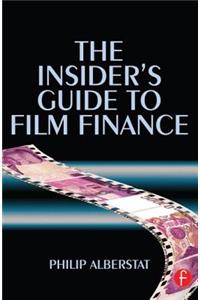 Insider's Guide to Film Finance