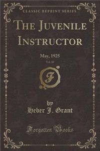The Juvenile Instructor, Vol. 60