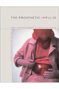 The Prosthetic Impulse