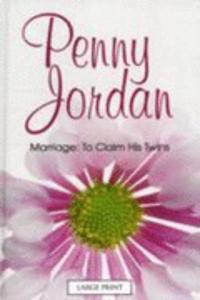 Marriage: To Claim His Twins