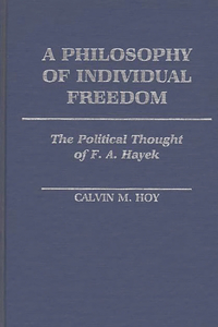 Philosophy of Individual Freedom